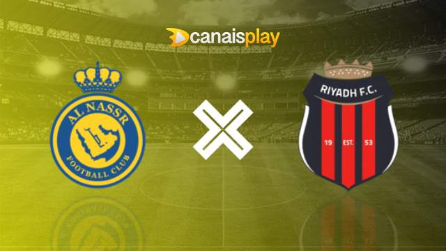 Assistir Al-Nassr x Al-Riyadh grátis 08/12/2023 ao vivo