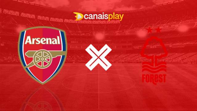 Assistir Arsenal x Nottingham Forest ao vivo grátis 12/08/2023 