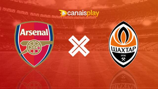 Assistir Arsenal x Shakhtar Donetsk HD 22/10/2024 ao vivo 