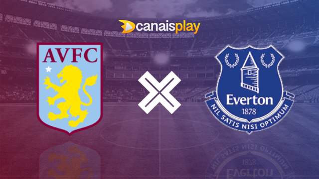 Assistir Aston Villa x Everton ao vivo 20/08/2023