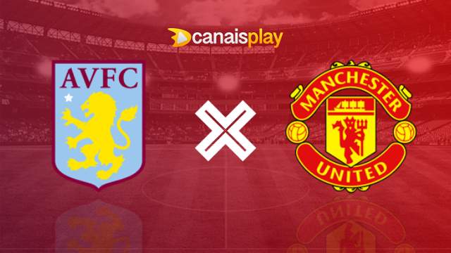 Assistir Aston Villa x Manchester United HD 11/02/2024 ao vivo 