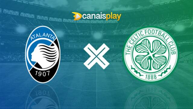 Assistir Atalanta x Celtic grátis 23/10/2024 ao vivo