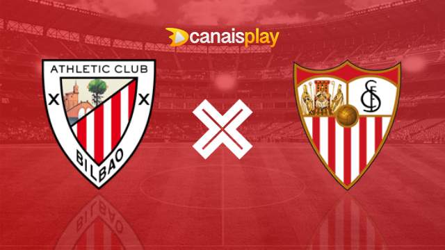 Assistir Athletic Bilbao x Sevilla ao vivo grátis 19/05/2024 
