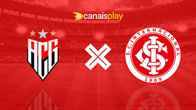 Assistir Atlético-GO x Internacional grátis 18/08/2024 ao vivo