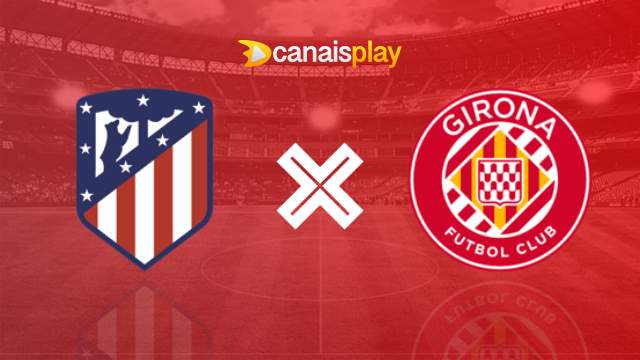 Assistir Atlético Madrid x Girona ao vivo 25/08/2024