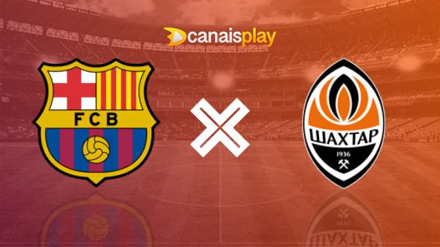 Assistir Barcelona x Shakhtar Donetsk ao vivo 25/10/2023 online