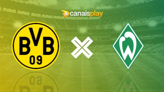 Assistir Borussia Dortmund x Werder Bremen ao vivo HD 20/10/2023 online