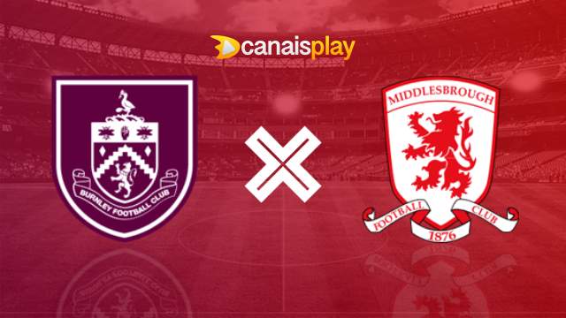 Assistir Burnley x Middlesbrough ao vivo 06/12/2024 online