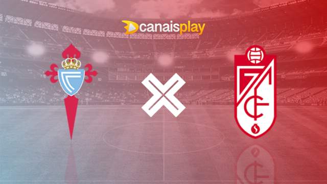 Assistir Celta x Granada ao vivo HD 16/12/2023 online