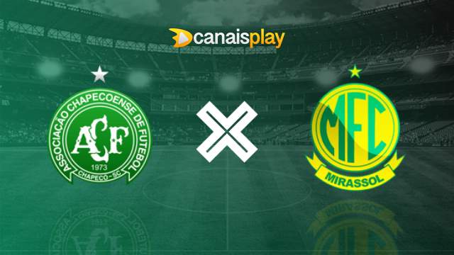 Assistir Chapecoense x Mirassol grátis 05/08/2024 ao vivo