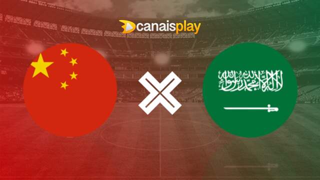 Assistir China x Arábia Saudita ao vivo HD 10/09/2024 online