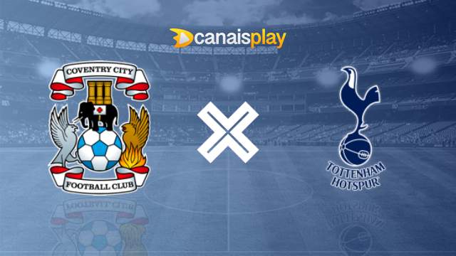 Assistir Coventry City x Tottenham ao vivo grátis 18/09/2024 