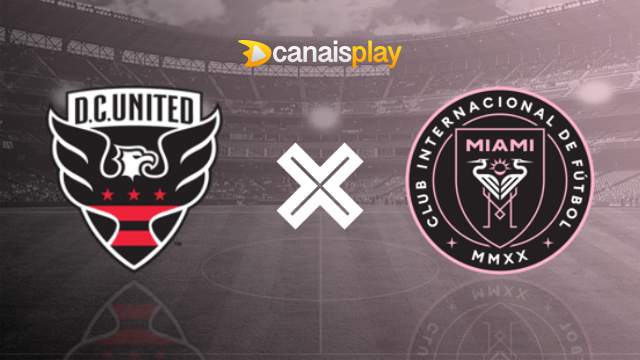 Assistir DC United x Inter Miami ao vivo HD 16/03/2024 online