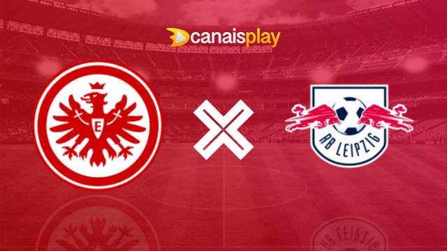 Assistir Eintracht Frankfurt x RB Leipzig ao vivo grátis 18/05/2024 