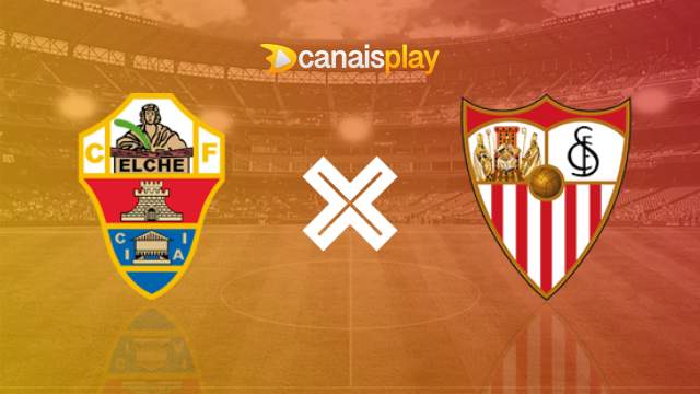 Assistir Elche x Sevilla HD 24/05/2023 ao vivo 