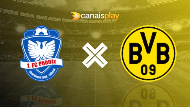 Assistir FC Phonix Lubeck x Borussia Dortmund ao vivo 17/08/2024