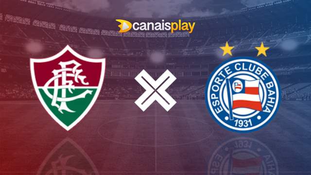 Assistir Fluminense x Bahia grátis 04/08/2024 ao vivo