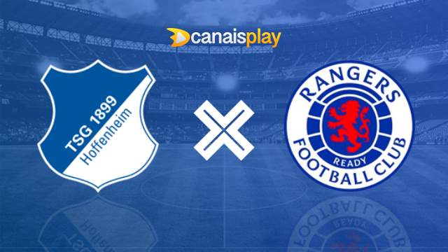 Assistir Hoffenheim x Rangers HD 29/07/2023 ao vivo 