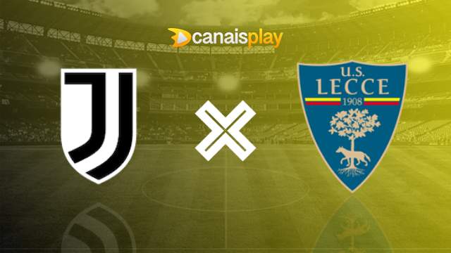 Assistir Juventus x Lecce grátis 26/09/2023 ao vivo