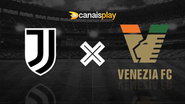 Assistir Juventus x Venezia HD 14/12/2024 ao vivo 