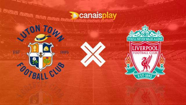 Assistir Luton Town x Liverpool ao vivo 05/11/2023 online