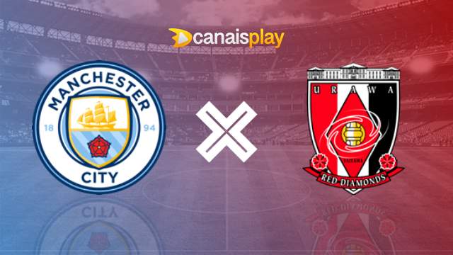 Assistir Manchester City x Urawa HD 19/12/2023 ao vivo 