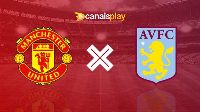 Assistir Manchester United x Aston Villa ao vivo 26/12/2023 online