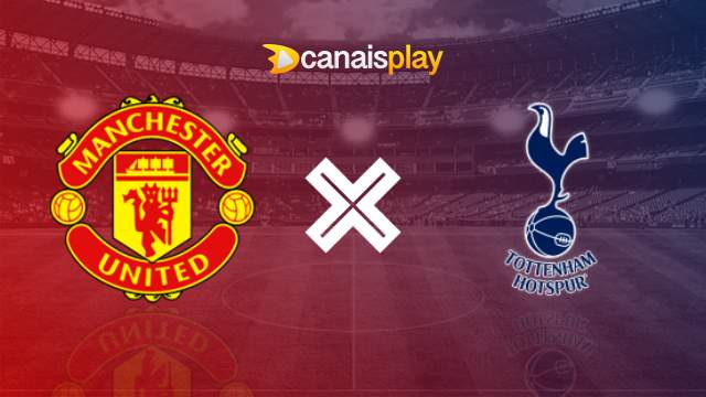 Assistir Manchester United x Tottenham ao vivo HD 14/01/2024 online