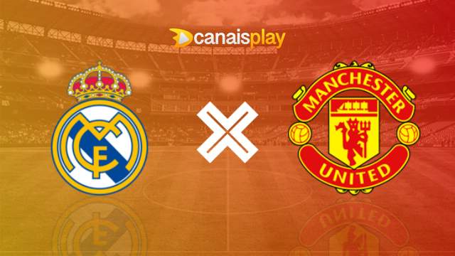 Assistir Real Madrid x Manchester United ao vivo 26/07/2023 online