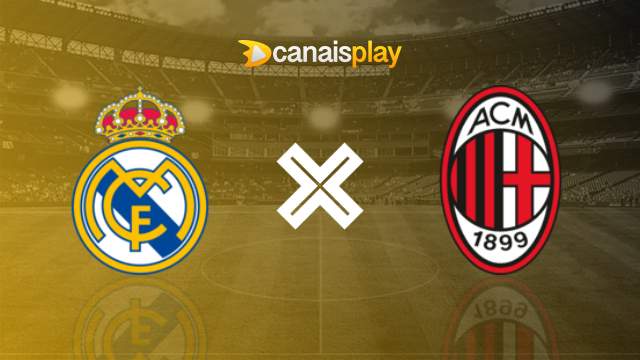 Assistir Real Madrid x Milan HD 23/07/2023 ao vivo 