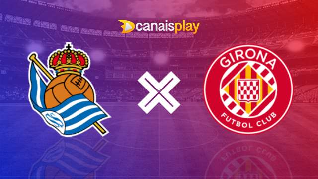 Assistir Real Sociedad x Girona ao vivo HD 13/05/2023 online