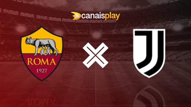 Assistir Roma x Juventus ao vivo HD 05/05/2024 online