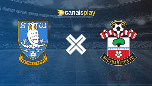 Assistir Sheffield Wednesday x Southampton ao vivo 04/08/2023