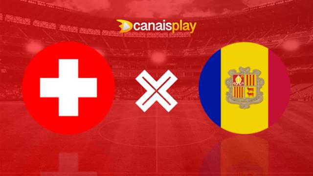 Assistir Suíça x Andorra ao vivo 12/09/2023 online