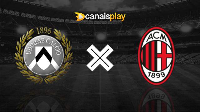 Assistir Udinese x Milan grátis 20/01/2024 ao vivo