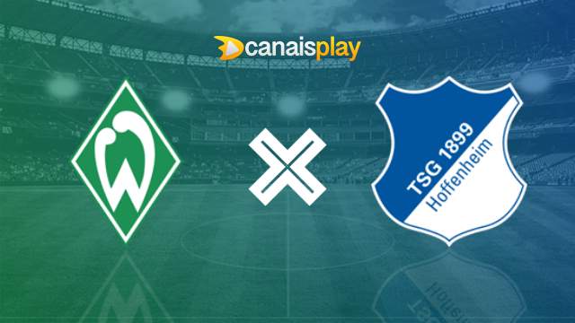 Assistir Werder Bremen x Hoffenheim ao vivo HD 07/10/2023 online