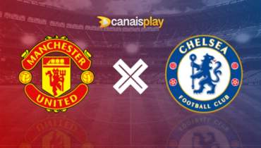 Assistir Manchester United x Chelsea ao vivo 25/05/2023