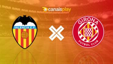 Assistir Valencia x Girona ao vivo 19/05/2024