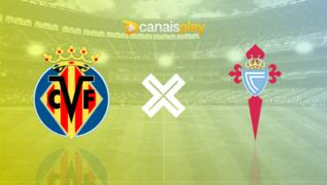 Assistir Villarreal x Celta ao vivo 30/04/2023 online